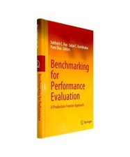 Benchmarking for Performance Evaluation: A Production Frontier Approach