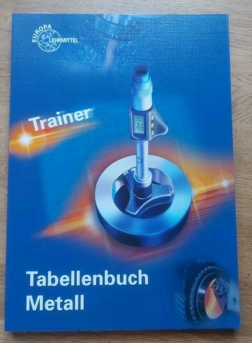 Neu tabellenbuch metall - neu,