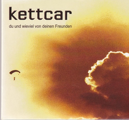 Kettcar und wieviel von - -,
