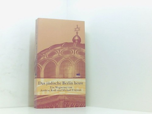 Das jüdische berlin heute - berlin,