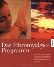 Endlich wieder schmerzfrei. Das Fibromyalgie-Programm vo... | Buch | Zustand gut
