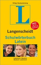 Langenscheidt Schulwörterbuch Latein. Lateinisch-Deutsch/Deutsch-Lateinisch