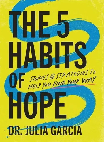 The habits hope stories - hope,