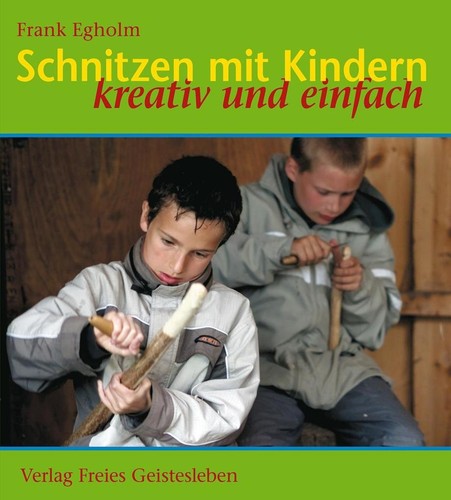 Schnitzen mit kindern frank - mit,