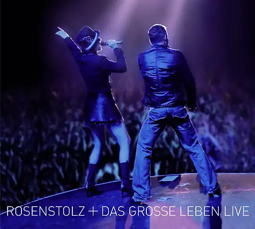 Rosenstolz das grosse - -,