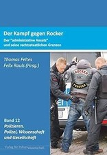 Der Kampf gegen Rocker: Der