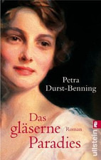 Das gläserne Paradies von Durst-Benning, Petra | Buch | Zustand sehr gut