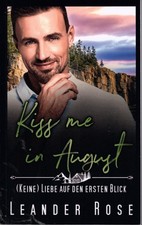 Leander Rose : Kiss me in