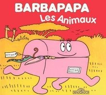 Barbapapa : Les animaux von Tison, Annette, Taylor,... | Buch | Zustand sehr gut