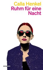 Calla Henkel | Ruhm für eine