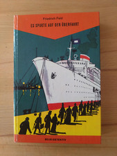 Friedrich Feld: Es spukte auf