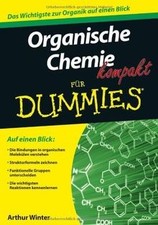 Organische Chemie kompakt für Dummies (Fur Dummies) von ... | Buch | Zustand gut