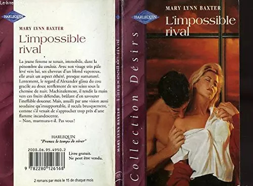 Impossible rival baxter - l'impossible,