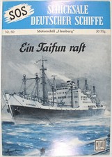SOS Schicksale Deutscher Schiffe Moewig Verlag in Z1-  Nummernbereich 1 - 99