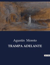 TRAMPA ADELANTE | Agustín