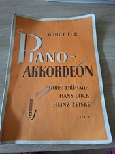Schule für Piano Akkordeon Horst Frühauf Hans Luck Heinz Zeiske Teil 1 Noten