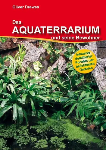 Das aquaterrarium und seine - das,