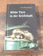 Wilde Tiere in der Großstadt