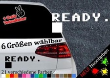 Ready. Aufkleber -6 Größen