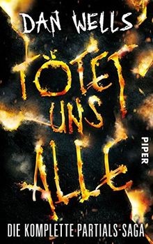 Tötet uns alle die - die, komplette