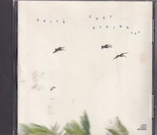Chet atkins sails cd - chet, "sails"