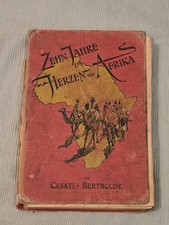 Zehn Jahre im Herzen von Afrika – Casati / Bertholdy, ca. 1890 – Selten