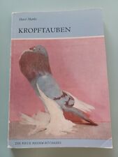 Kropftauben, Tauben Rassetauben Pigeon Geflügelzucht Neue Brehm-Bücherei Marks