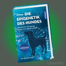 DIE EPIGENETIK DES HUNDES |