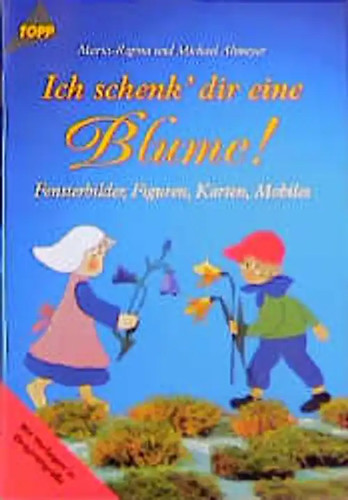 Ich schenk dir eine blume - ich,