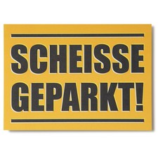 Haftnotizen Scheiße geparkt