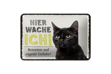 Blechschild Katze hier wache