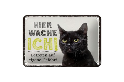 Blechschild katze hier wache - blechschild,