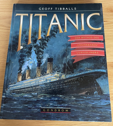 Titanic buch der mythos des - der,