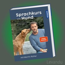 SPRACHKURS HUND MIT MARTIN RÜTTER | Körpersprache und Kommunikation - Hundeprofi