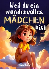 Weil du ein wundervolles Mädchen bist | Nina Blume | Taschenbuch | 108 S. | 2025