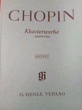 Chopin Ausgewählte Klavierwerke Urtext. G.Henle Verlag , Noten