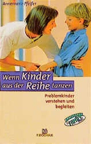 Wenn kinder aus der reihe - wenn,