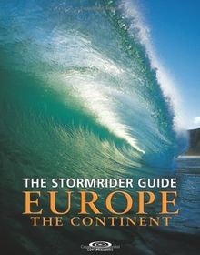 The stormrider guide europe - the,