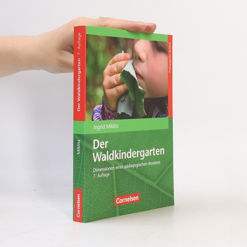 Der waldkindergarten - der, waldkindergarten 