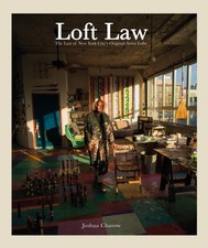 The Loft Law by Joshua Charow