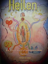 Heilen Ein Crash-Kurs in energetischem Heilen Michael von Känel Taschenbuch 2023