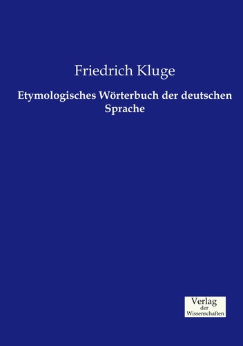 Etymologisches wörterbuch der - etymologisches,