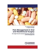 Pain management oral and - management,