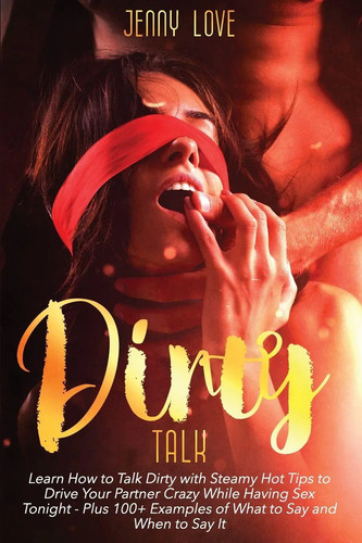 Dirty talk jenny love - dirty,