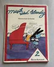 Musik Wird Lebendig Klavierschule Für Kinder Ricos Konzert 2