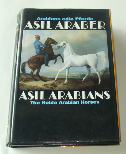 Asil arabians the noble - the,