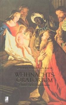 Das weihnachtsoratorium - das,
