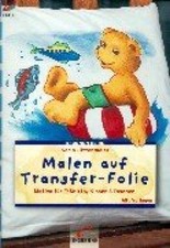 Brunnen-Reihe, Malen auf Transfer-Folie Jittenmeier, Karin: