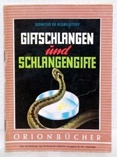 Dionysid De Klobusitzky - GIFTSCHLANGEN und SCHLANGENGIFTE