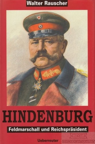 Buch hindenburg rauscher - buch:, hindenburg,